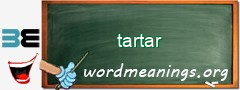 WordMeaning blackboard for tartar